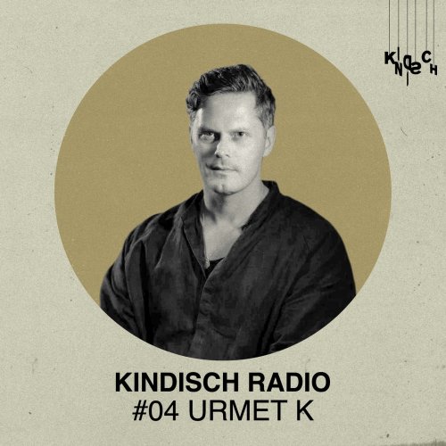 Urmet K - Kindisch Radio by Urmet K (2026)
