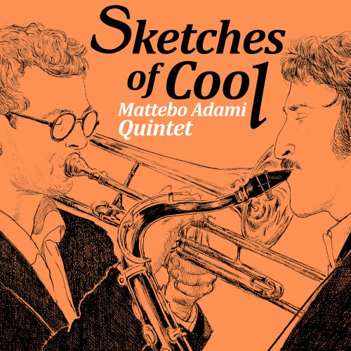 Mattebo Adami Quintet - Sketches of Cool (2026) [Hi-Res]