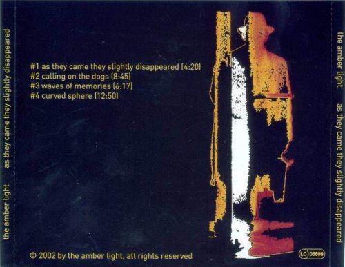 The Amber Light - As They Came They Slightly Disappeared (2002)