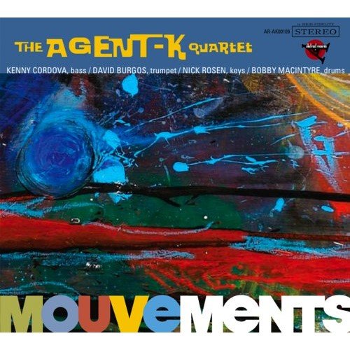 The Agent-K Quartet - Mouvements (2009)