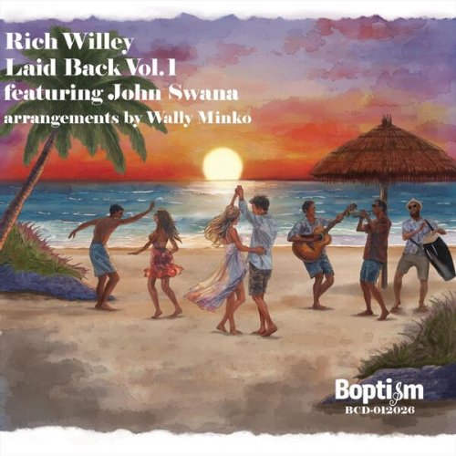 Rich Willey - Laid Back, Vol. 1 (2026)