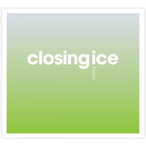 Senking - Closing Ice (2015)