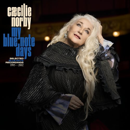 Cæcilie Norby - My Blue Note Days (Selected Recordings 1995-2002) (2026)