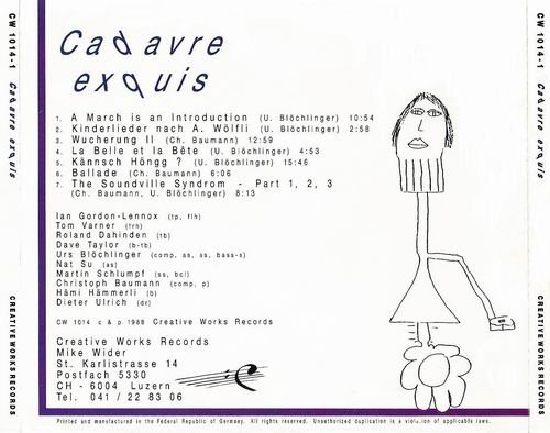 Cadavre Exquis - Music By Two Composers For Ten Improvisers From Two Continents (1988)