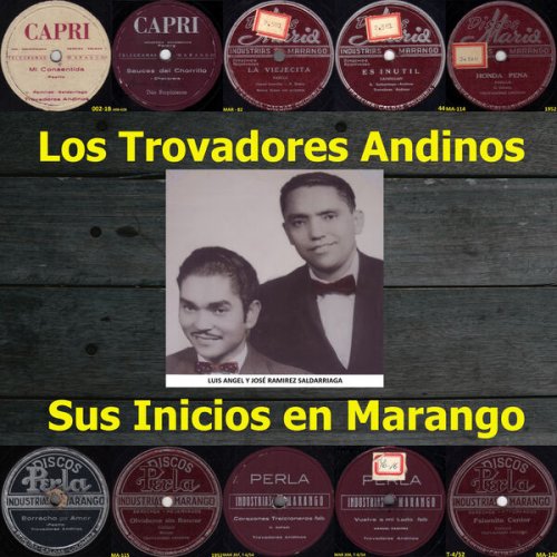 Los Trovadores Andinos - Sus Inicios en Marango (1951/2026) Hi-Res