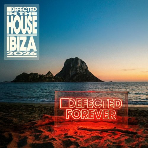 VA - Defected In The House Ibiza 2026 (2026)