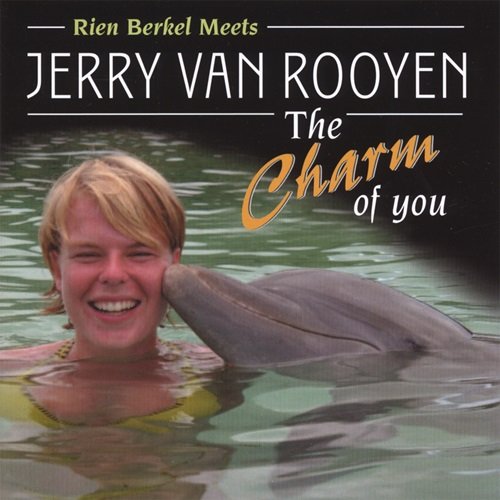 Jerry Van Rooyen - The Charm Of You (2006)