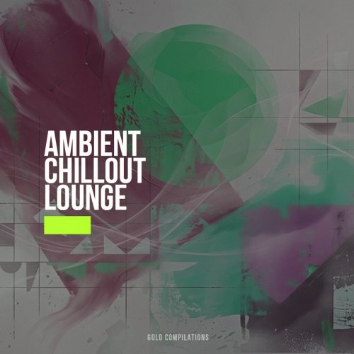 VA - Ambient Chillout Lounge (2026)