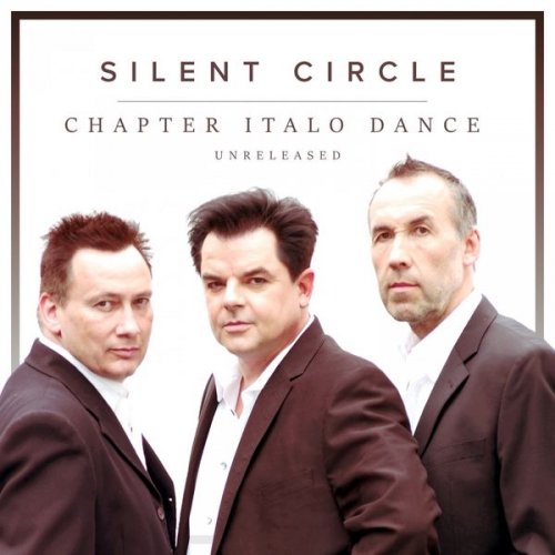 Silent Circle - Chapter Italo Dance Unreleased (2018)