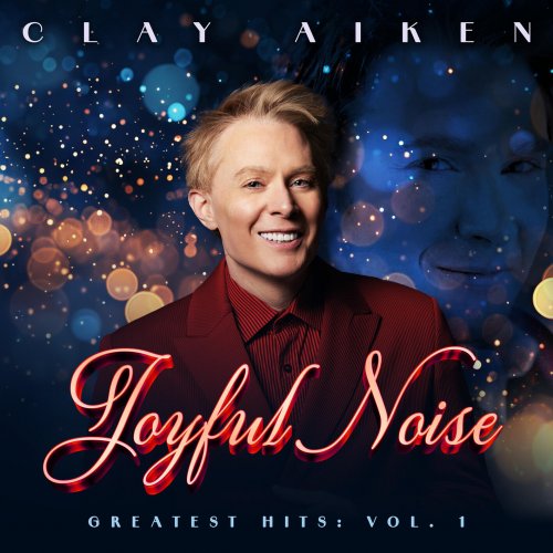 Clay Aiken - Clay Aiken's Joyful Noise: Greatest Hits (2026)