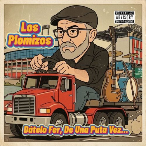 Los Plomizos - Dátelo Fer, de una Puta Vez... (2026) Hi-Res