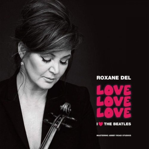 Roxane Del - Love, Love, Love (2016)