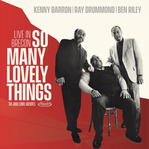 Kenny Barron, Ray Drummond, Ben Riley - So Many Lovely Things (Live in Brecon) (2026)
