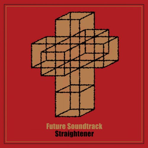 Straightener - Future Soundtrack (2018)