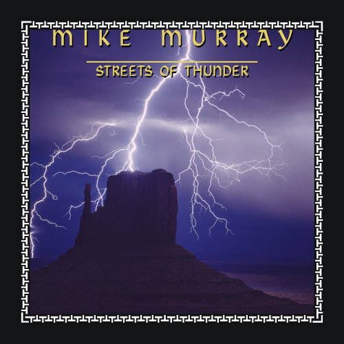 Mike Murray - Streets Of Thunder (2026)