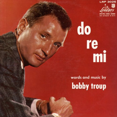 Bobby Troup - Do Re Mi (1957)