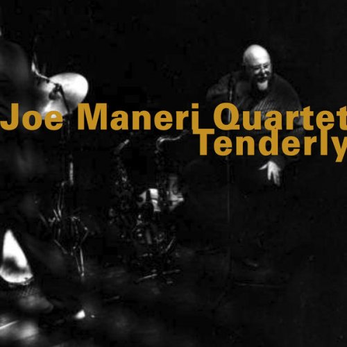 Joe Maneri Quartet - Tenderly (1999)