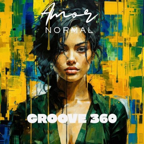 Groove 360 - Amor Normal (2026)
