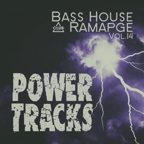 VA - Bass House Rampage - Power Tracks, Vol.14 (2026)