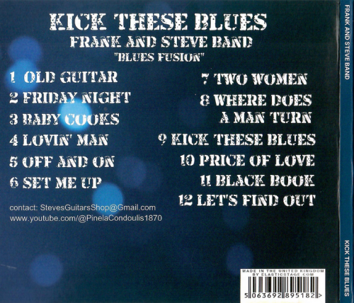 Frank and Steve Band - Kick These Blues (2026)