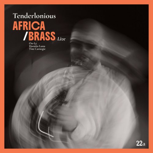 Tenderlonious - Africa/Brass Live (2026)