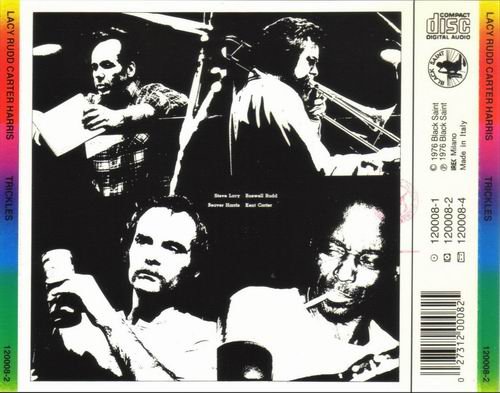 Steve Lacy, Roswell Rudd, Kent Carter, Beaver Harris - Trickles (1976)
