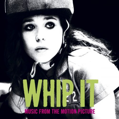 VA - Whip It - Music From The Motion Picture (2009)