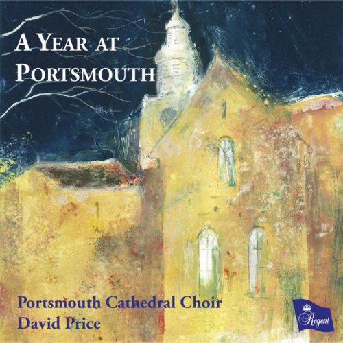 Portsmouth Cathedral Choir, Sachin Gunga and David Price - A YEAR AT PORTSMOUTH (2026) [Hi-Res]