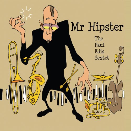 Paul Edis - Mr. Hipster (2014)