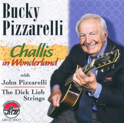 Bucky Pizzarelli - Challis in Wonderland (2012)