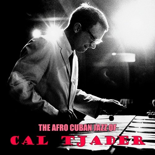 Cal Tjader - The Afro Cuban Jazz of Cal Tjader (2019)