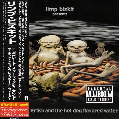 Limp Bizkit - Chocolate Starfish And The Hot Dog Flavored Water (2000) [2CD Japanese Edition]