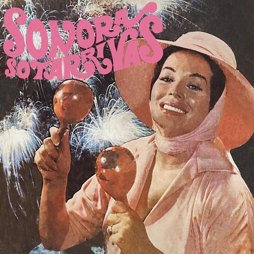 Sonora Sotarrivas - Sonora Sotarrivas (1969)