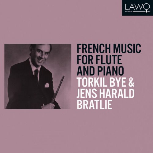Torkil Bye & Jens Harald Bratlie - French Music for Flute and Piano (2026)