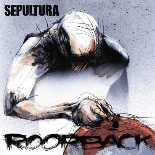 Sepultura - Roorback (Remastered 2021) (2021)