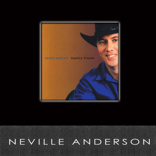 Neville Anderson - Country Friends (2001)
