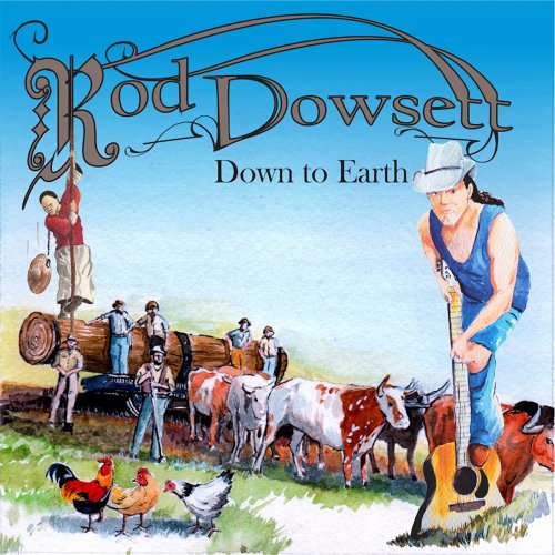 Rod Dowsett - Down to Earth (2014)