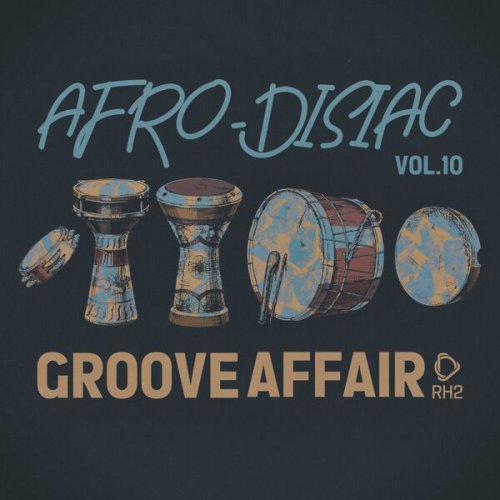 VA - Afrodisiac Groove Affair, Vol. 10 (2026)