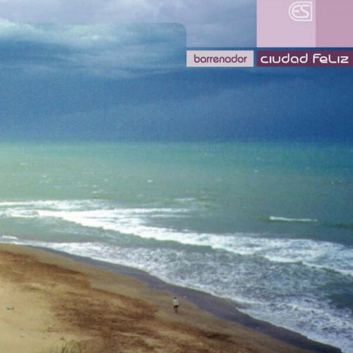 Ciudad Feliz - Barreador (2018)