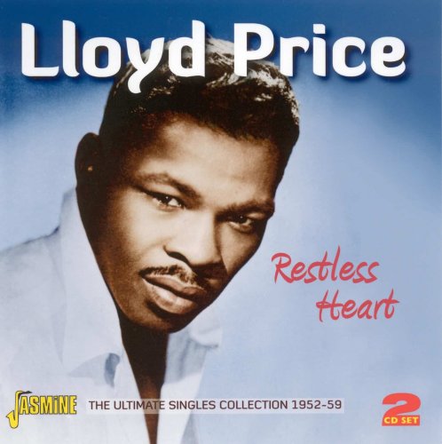 Lloyd Price - Restless Heart: The Ultimate Singles Collection 1952-1959 (2010)