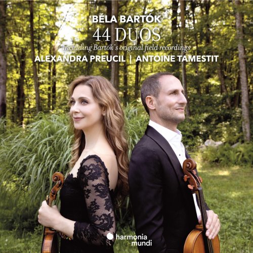 Alexandra Preucil & Antoine Tamestit - Bartók: 44 Duos & Original field recordings (2026) [Hi-Res]