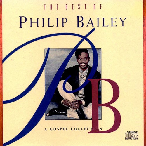 Philip Bailey - The Best Of Philip Bailey - A Gospel Collection (1991)