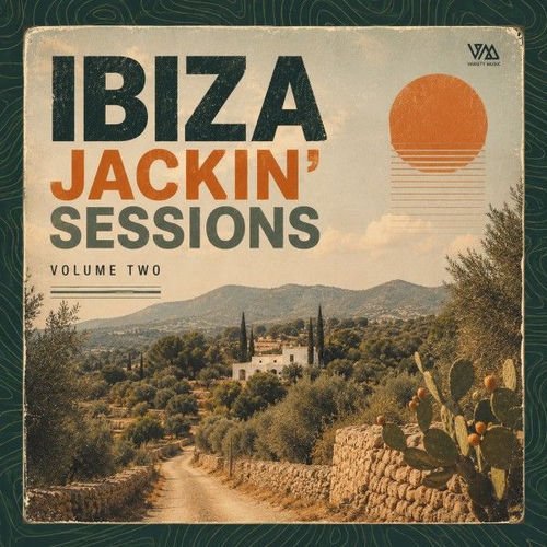 VA - Ibiza Jackin' Sessions Vol. 2 (2026)