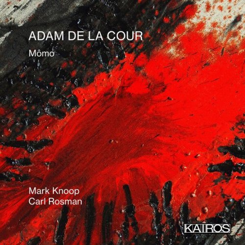 Mark Knoop, Carl Rosman - Adam de la Cour: Mômo (2026) [Hi-Res]