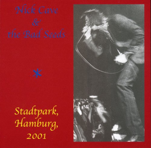 Nick Cave & The Bad Seeds - Stadtpark, Hamburg, 2001 (2001)
