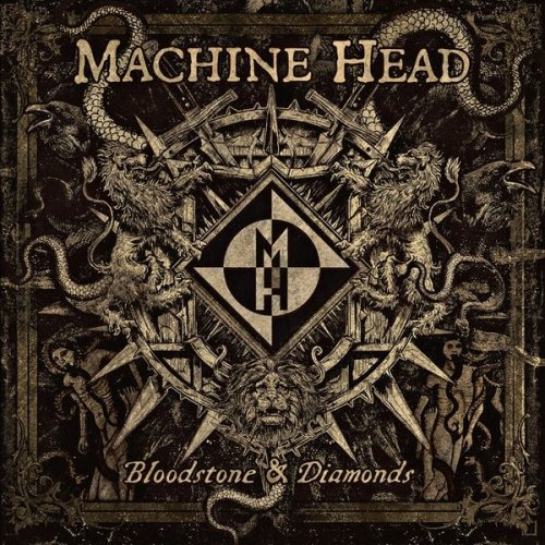 Machine Head - Bloodstone & Diamonds (2014) Hi-Res