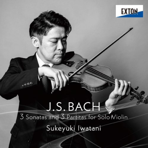 Sukeyuki Iwatani - J.S.Bach: 3 Sonatas and 3 Partitas for solo violin BWV 1001-1006 (2026) [Hi-Res]
