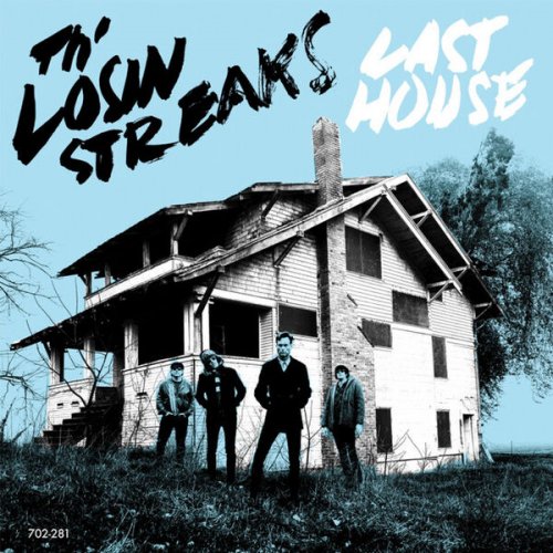 Th' Losin Streaks - Last House (2024) [Hi-Res]