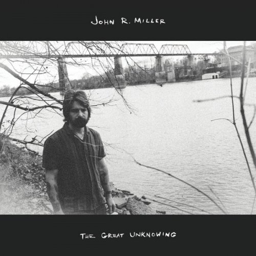 John R. Miller - The Great Unknowing (2026) [Hi-Res]