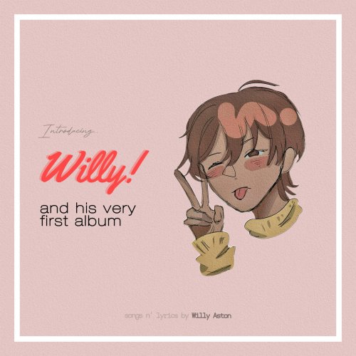 Willy Aston - Willy! And His Very First Album (2026) Hi Res